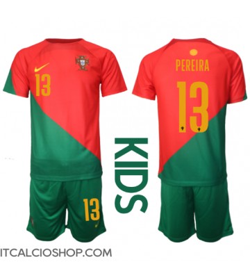 Portogallo Danilo Pereira #13 Prima Maglia Bambino Mondiali 2022 Manica Corta (+ Pantaloni corti)